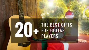 best gifts for guitar players